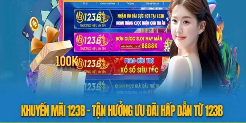 Dieu kien duoc nha cai 123B tang 100k doi voi hoi vien